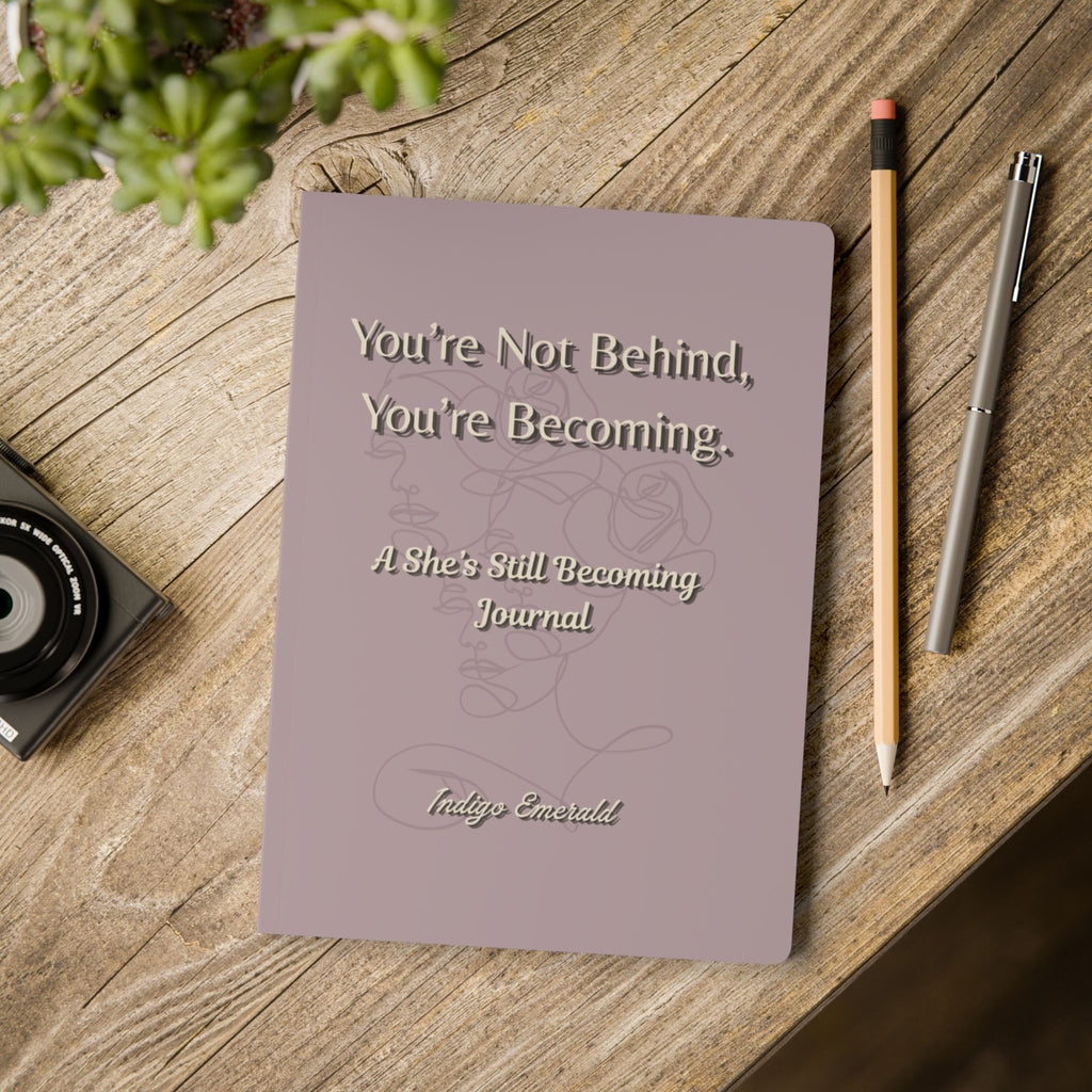 You're Not Behind, You're Becoming | Guided Journal for Women
