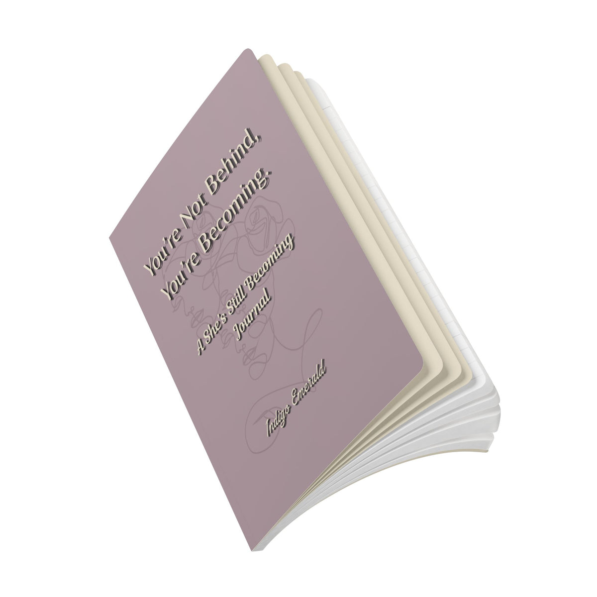 You're Not Behind, You're Becoming | Guided Journal for Women